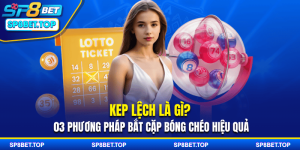 Kép lệch là gì? 03 Phương Pháp Bắt Cặp Bóng Chéo Hiệu Quả